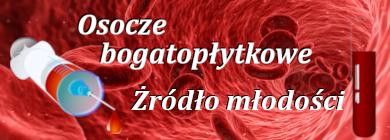 Osocze bogatopłytkowe - żródło młodości